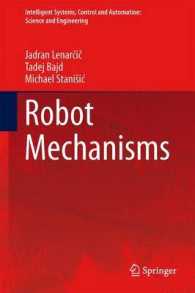 Robot Mechanisms (Intelligent Systems, Control and Automation: Science and Engineering) （2013）