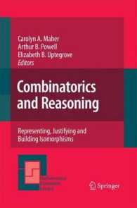 Combinatorics and Reasoning : Representing, Justifying and Building Isomorphisms （2010）
