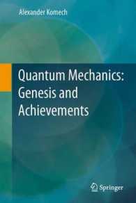 Quantum Mechanics: Genesis and Achievements （2013）