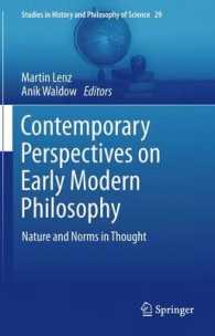 Contemporary Perspectives on Early Modern Philosophy : Nature and Norms in Thought (Studies in History and Philosophy of Science) （2013）