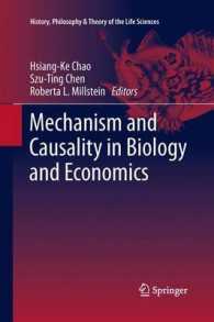 Mechanism and Causality in Biology and Economics (History, Philosophy and Theory of the Life Sciences)