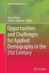 Opportunities and Challenges for Applied Demography in the 21st Century (Applied Demography Series) （2012）
