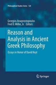 Reason and Analysis in Ancient Greek Philosophy : Essays in Honor of David Keyt (Philosophical Studies Series)