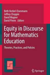 Equity in Discourse for Mathematics Education : Theories, Practices, and Policies (Mathematics Education Library) （2012）