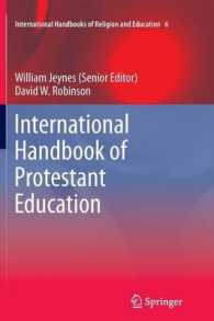 International Handbook of Protestant Education (International Handbooks of Religion and Education) （2012）