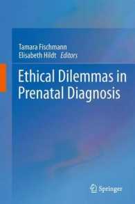 Ethical Dilemmas in Prenatal Diagnosis （2011）