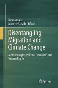 Disentangling Migration and Climate Change : Methodologies, Political Discourses and Human Rights （2013）