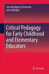 Critical Pedagogy for Early Childhood and Elementary Educators （2013）