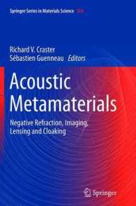 Acoustic Metamaterials : Negative Refraction, Imaging, Lensing and Cloaking (Springer Series in Materials Science) （2013）