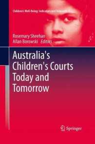 Australia's Children's Courts Today and Tomorrow (Children's Well-being: Indicators and Research) （2013）