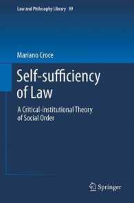 Self-sufficiency of Law : A Critical-institutional Theory of Social Order (Law and Philosophy Library) （2012）