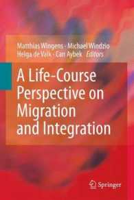 A Life-Course Perspective on Migration and Integration （2011）