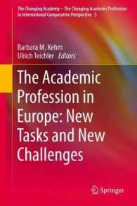 The Academic Profession in Europe: New Tasks and New Challenges (The Changing Academy - the Changing Academic Profession in International Comparative Perspective)