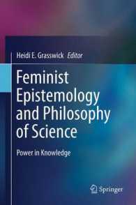 Feminist Epistemology and Philosophy of Science : Power in Knowledge （2011）