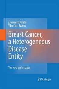 Breast Cancer, a Heterogeneous Disease Entity : The Very Early Stages （2011）