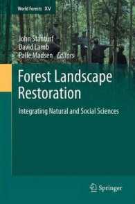 Forest Landscape Restoration : Integrating Natural and Social Sciences (World Forests) （2012）