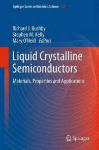 Liquid Crystalline Semiconductors : Materials, properties and applications (Springer Series in Materials Science) （2013）