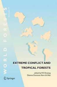 Extreme Conflict and Tropical Forests (World Forests) （2007）