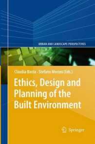 Ethics, Design and Planning of the Built Environment (Urban and Landscape Perspectives)