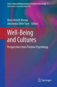 Well-Being and Cultures : Perspectives from Positive Psychology (Cross-cultural Advancements in Positive Psychology)