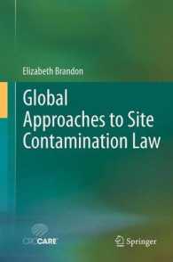 Global Approaches to Site Contamination Law （2013）