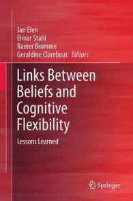 Links between Beliefs and Cognitive Flexibility : Lessons Learned （2011）