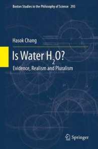 Is Water H2O? : Evidence, Realism and Pluralism (Boston Studies in the Philosophy and History of Science) （2012）