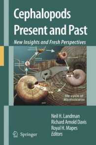 Cephalopods Present and Past: New Insights and Fresh Perspectives （2007）