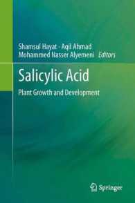 SALICYLIC ACID : Plant Growth and Development （2013）