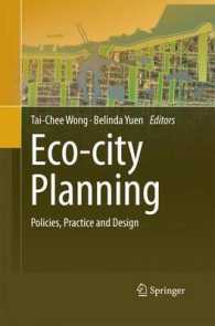 Eco-city Planning : Policies, Practice and Design （2011）