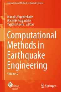 Computational Methods in Earthquake Engineering : Volume 2 (Computational Methods in Applied Sciences) （2013）