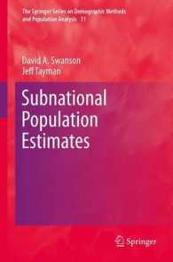 Subnational Population Estimates (The Springer Series on Demographic Methods and Population Analysis) （2012）