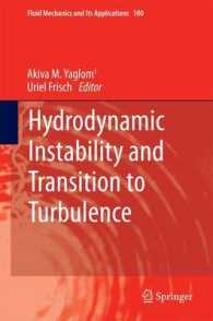 Hydrodynamic Instability and Transition to Turbulence (Fluid Mechanics and Its Applications) （2012）