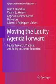 Moving the Equity Agenda Forward : Equity Research, Practice, and Policy in Science Education (Cultural Studies of Science Education) （2013）