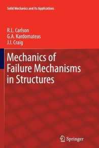 Mechanics of Failure Mechanisms in Structures (Solid Mechanics and Its Applications) （2012）