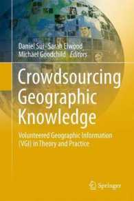 Crowdsourcing Geographic Knowledge : Volunteered Geographic Information (VGI) in Theory and Practice （2013）
