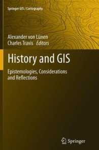 History and GIS : Epistemologies, Considerations and Reflections （2013）