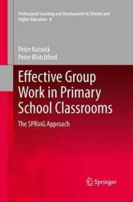Effective Group Work in Primary School Classrooms : The SPRinG Approach (Professional Learning and Development in Schools and Higher Education)