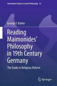 Reading Maimonides' Philosophy in 19th Century Germany : The Guide to Religious Reform (Amsterdam Studies in Jewish Philosophy) （2012）
