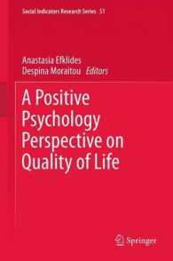 A Positive Psychology Perspective on Quality of Life (Social Indicators Research Series) （2013）