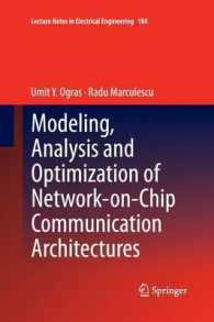 Modeling, Analysis and Optimization of Network-on-Chip Communication Architectures (Lecture Notes in Electrical Engineering) （2013）