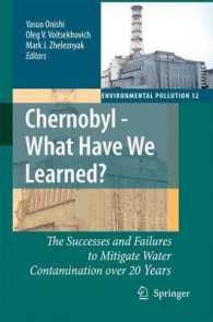 Chernobyl - What Have We Learned? : The Successes and Failures to Mitigate Water Contamination over 20 Years (Environmental Pollution) （2007）