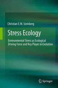 Stress Ecology : Environmental Stress as Ecological Driving Force and Key Player in Evolution （2012）