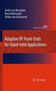 Adaptive RF Front-Ends for Hand-held Applications (Analog Circuits and Signal Processing) （2011）