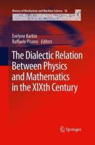 The Dialectic Relation between Physics and Mathematics in the XIXth Century (History of Mechanism and Machine Science) （2013）