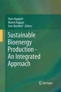 Sustainable Bioenergy Production - an Integrated Approach