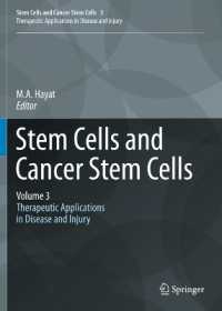 Stem Cells and Cancer Stem Cells,Volume 3 : Stem Cells and Cancer Stem Cells, Therapeutic Applications in Disease and Injury: Volume 3 (Stem Cells and Cancer Stem Cells) （2012）