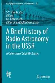 A Brief History of Radio Astronomy in the USSR : A Collection of Scientific Essays (Astrophysics and Space Science Library) （2012）
