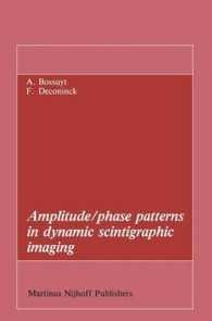 Amplitude/phase patterns in dynamic scintigraphic imaging (Developments in Nuclear Medicine)