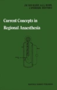 Current Concepts in Regional Anaesthesia : Proceedings of the second general meeting of the European Society of Regional Anaesthesia (Developments in Critical Care Medicine and Anaesthesiology)